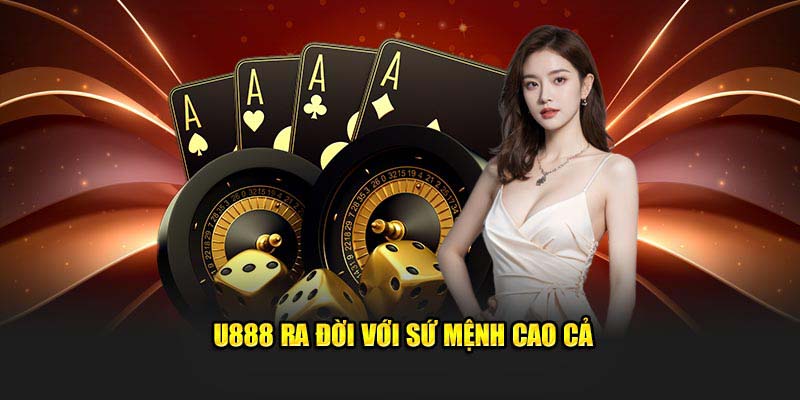 Tổng quan về nhà cái u888